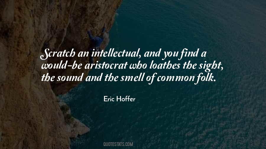 Eric Hoffer Quotes #64054