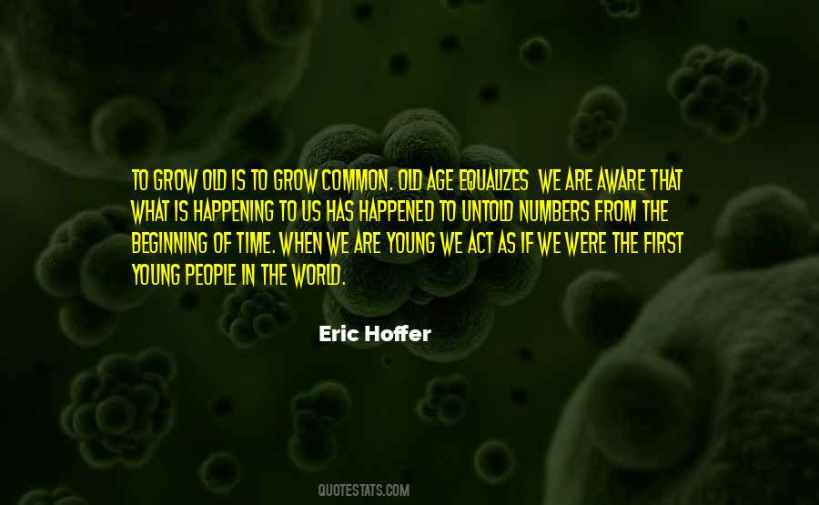 Eric Hoffer Quotes #93705