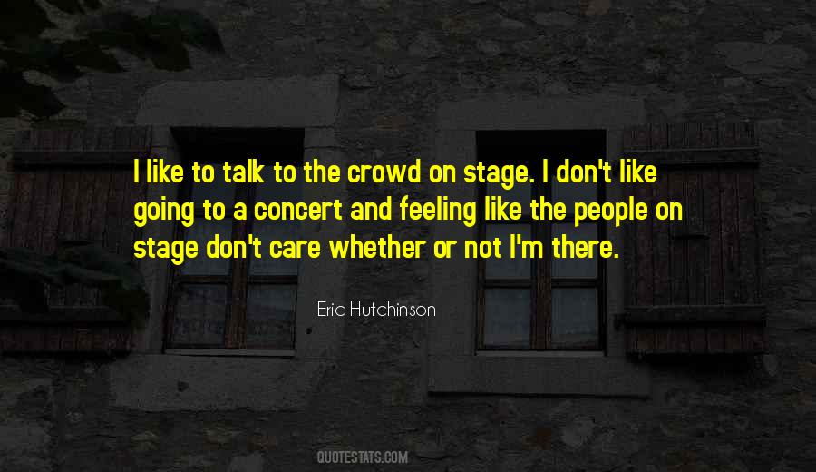 Eric Hutchinson Quotes #950944