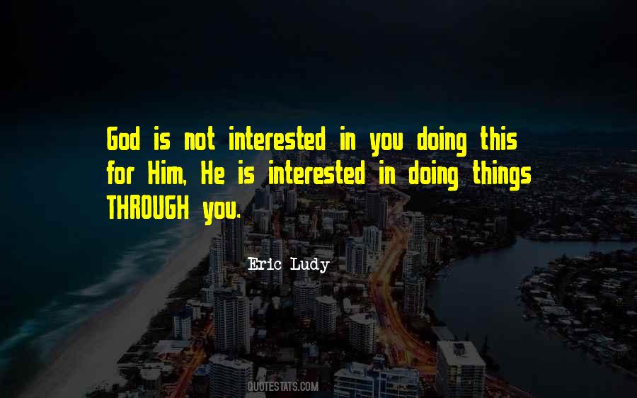 Eric Ludy Quotes #1545419