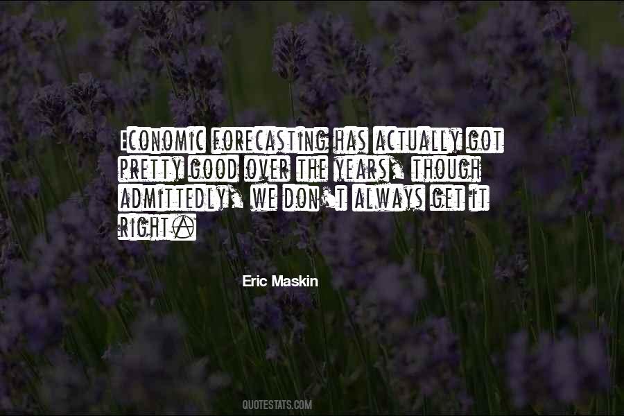 Eric Maskin Quotes #994119