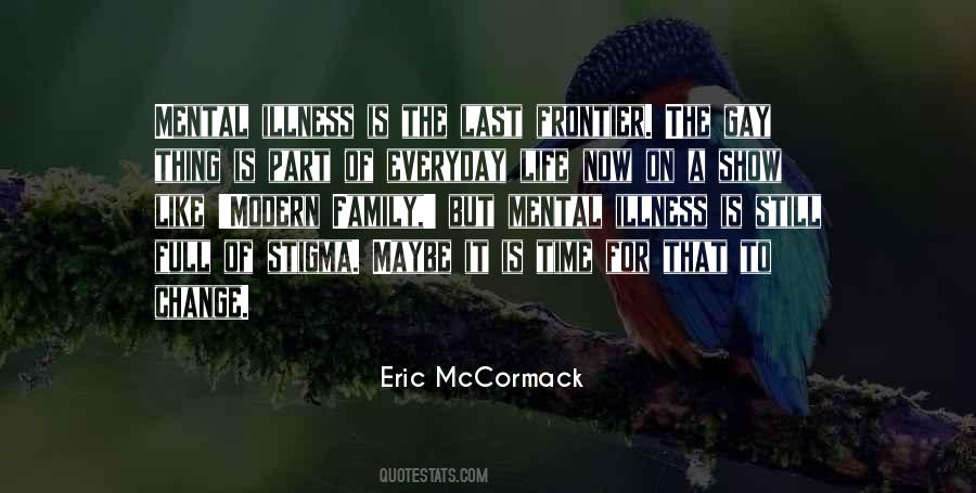 Eric Mccormack Quotes #214477
