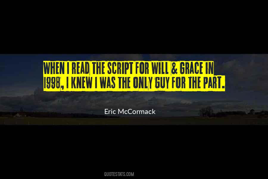 Eric Mccormack Quotes #893108