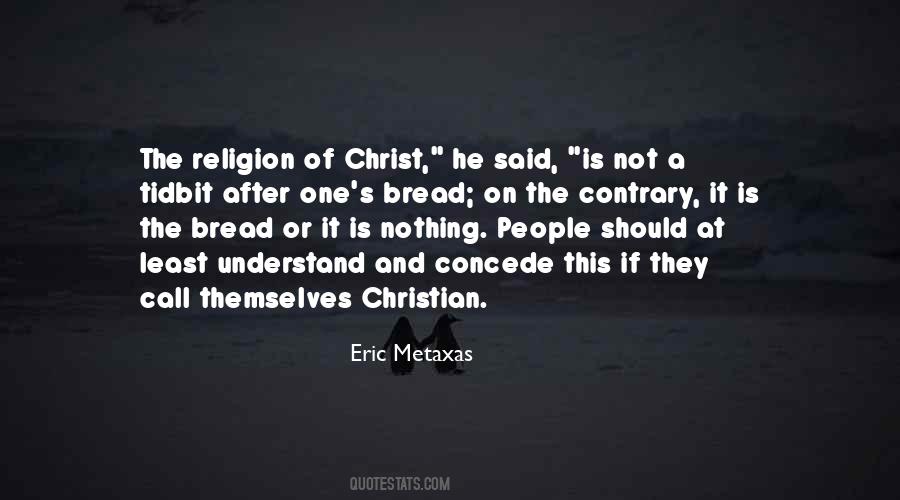 Eric Metaxas Quotes #1702036