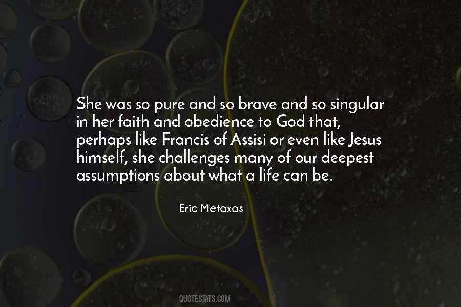 Eric Metaxas Quotes #356954