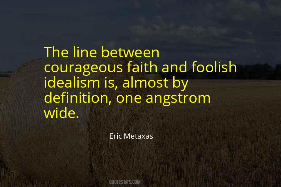 Eric Metaxas Quotes #769543