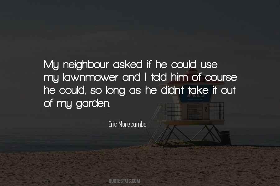 Eric Morecambe Quotes #550319