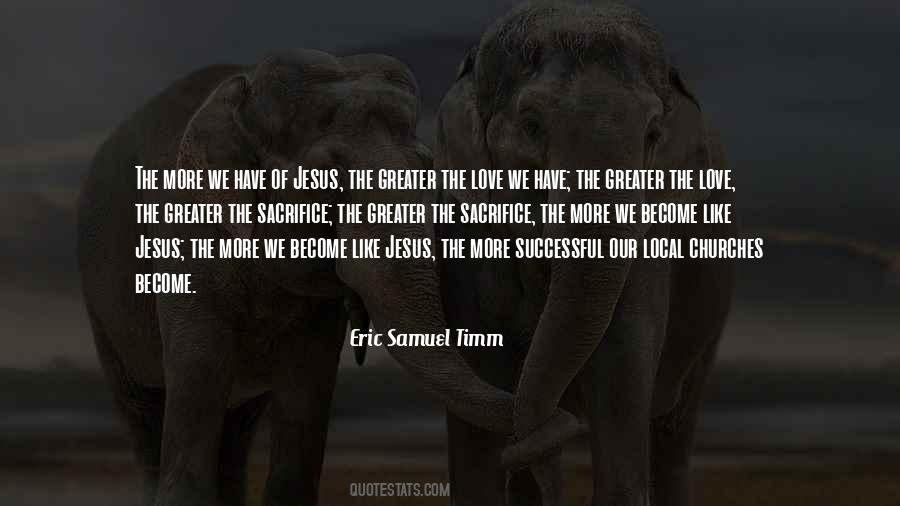 Eric Samuel Timm Quotes #1134395