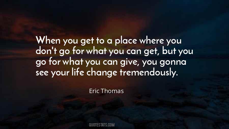 Eric Thomas Quotes #42334