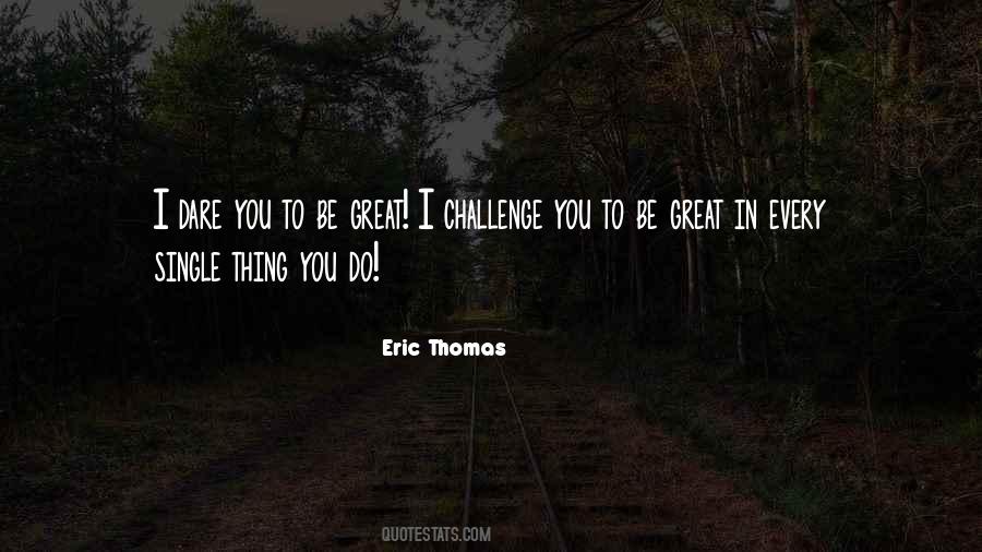 Eric Thomas Quotes #498622