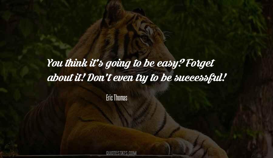 Eric Thomas Quotes #507638