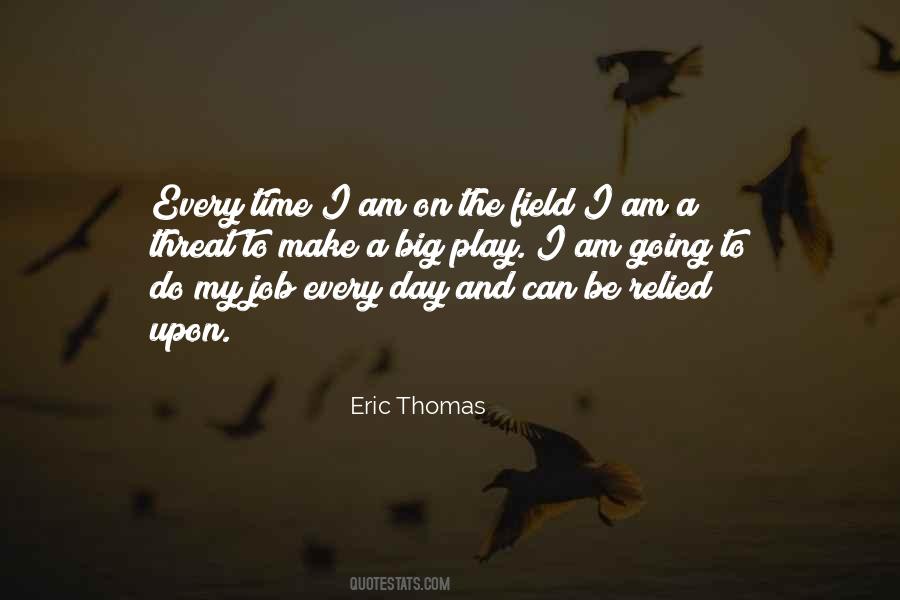 Eric Thomas Quotes #661702