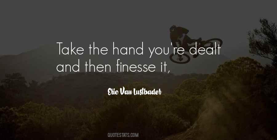 Eric Van Lustbader Quotes #1328219
