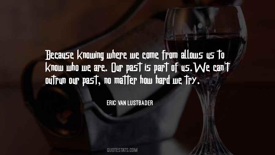 Eric Van Lustbader Quotes #1572849