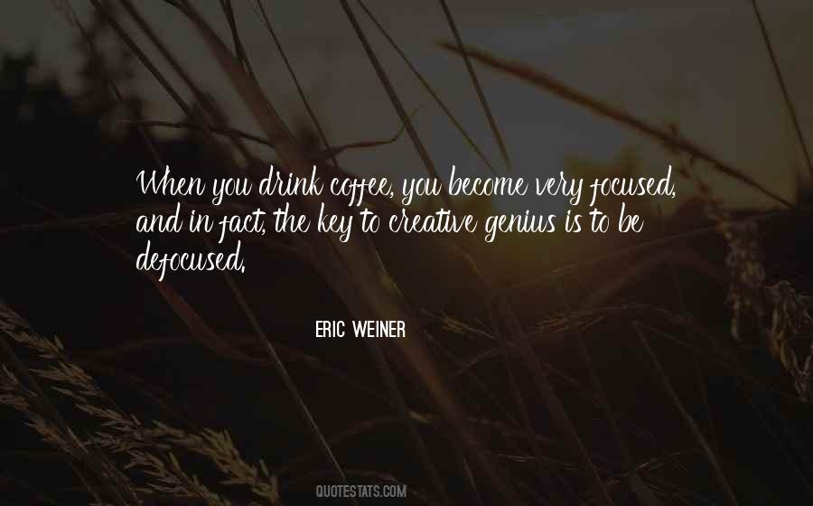 Eric Weiner Quotes #1080449