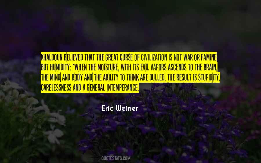 Eric Weiner Quotes #450178