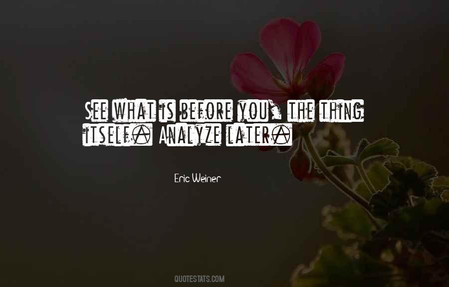 Eric Weiner Quotes #816515