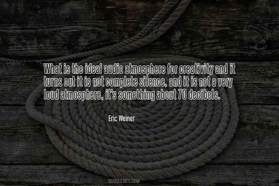 Eric Weiner Quotes #919687