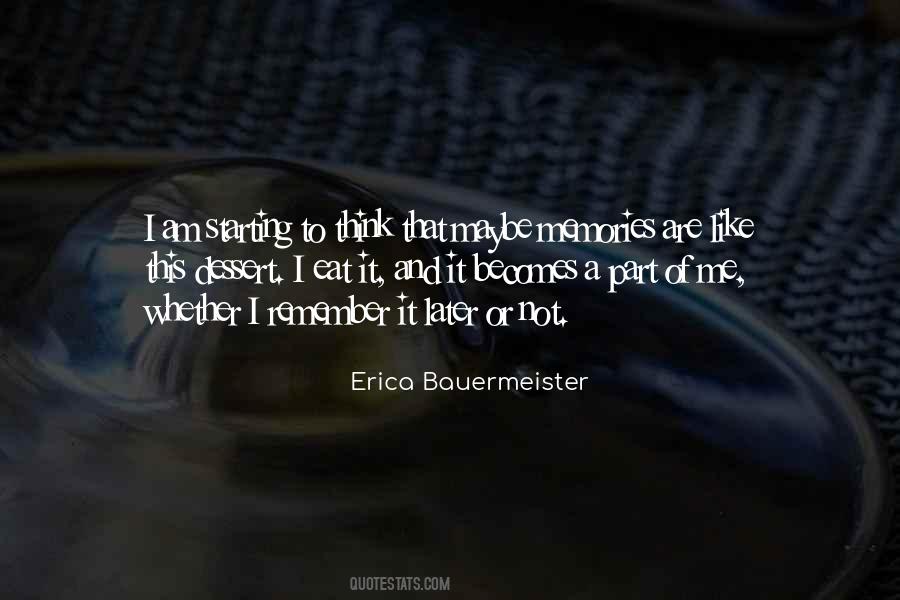 Erica Bauermeister Quotes #856336