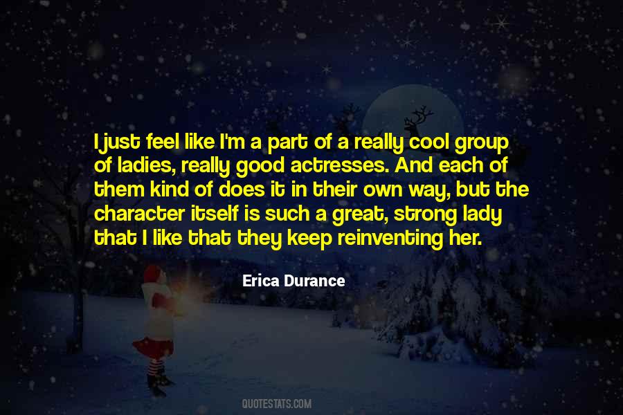 Erica Durance Quotes #1473290