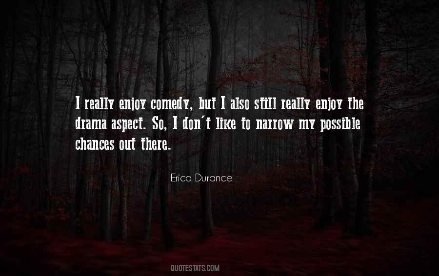 Erica Durance Quotes #305381