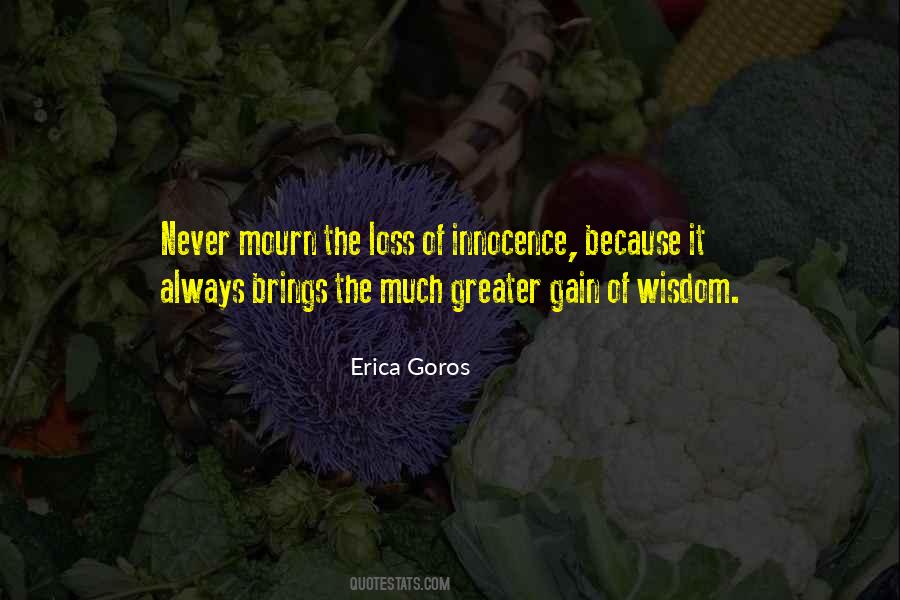 Erica Goros Quotes #127815