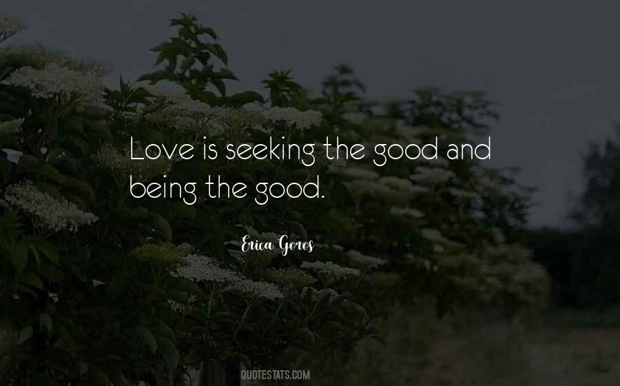 Erica Goros Quotes #1598288