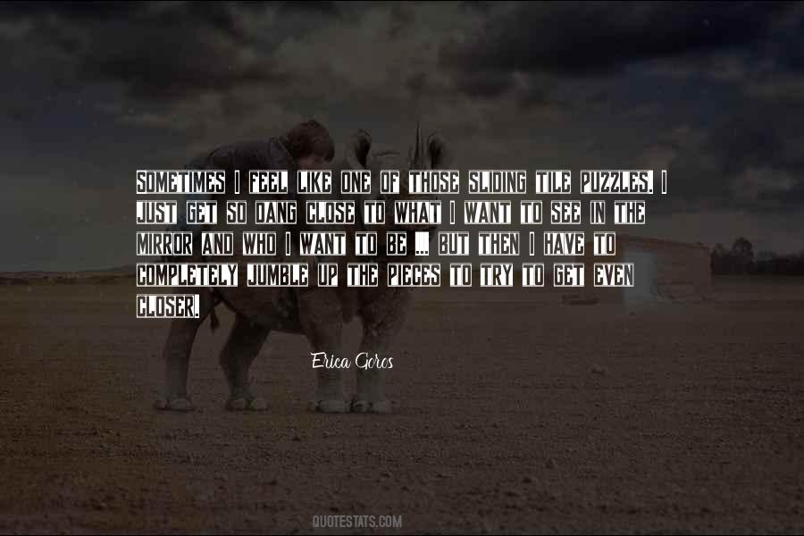 Erica Goros Quotes #738832