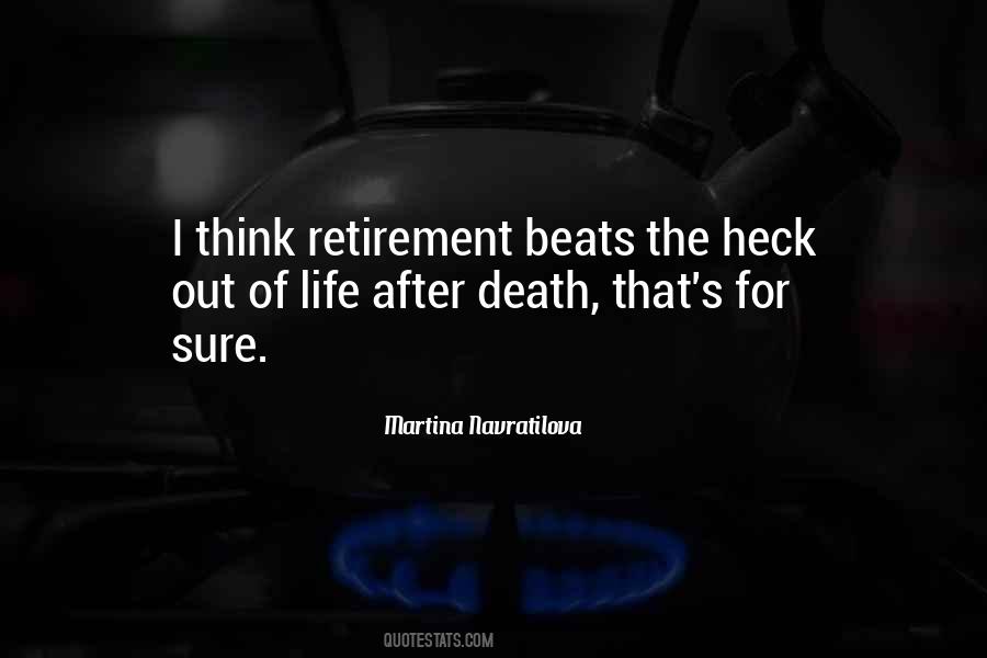 Quotes About After Death #1750845