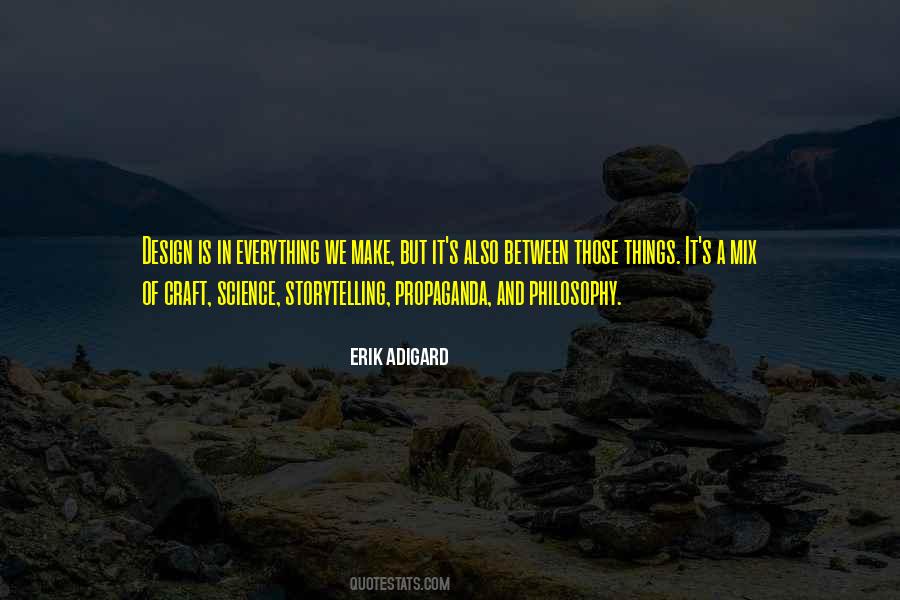 Erik Adigard Quotes #1495532