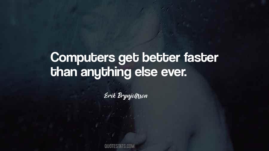 Erik Brynjolfsson Quotes #1203963