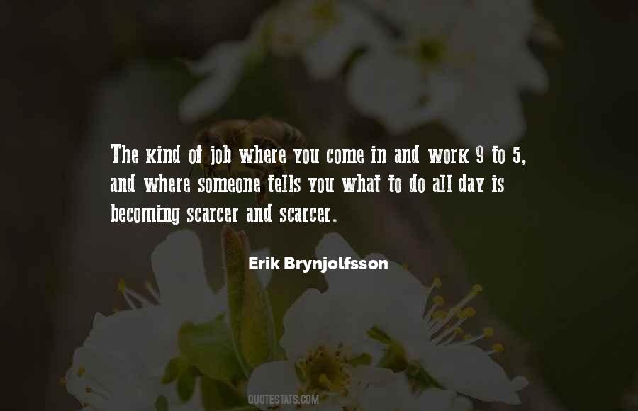 Erik Brynjolfsson Quotes #1514945