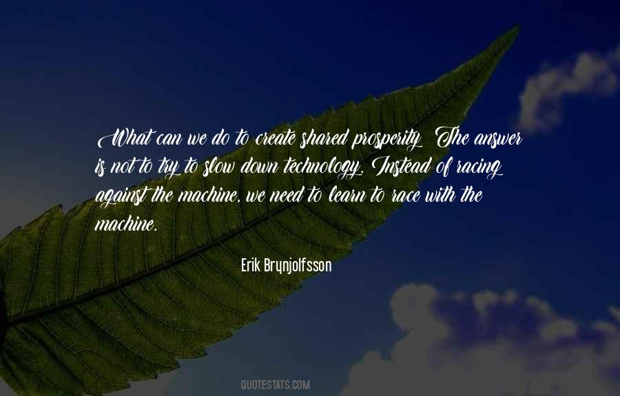 Erik Brynjolfsson Quotes #58537