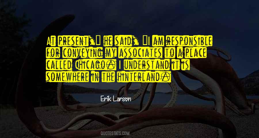 Erik Larson Quotes #645018