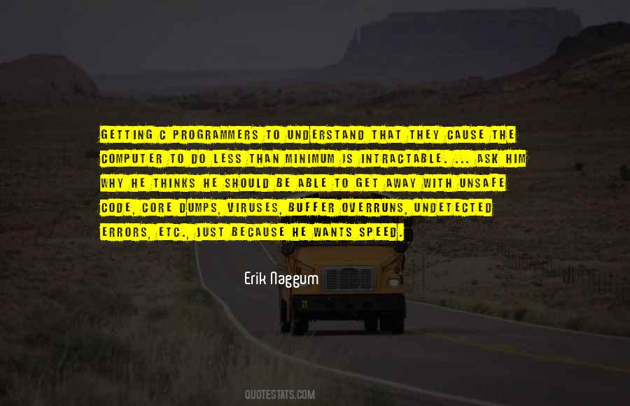 Erik Naggum Quotes #1103242