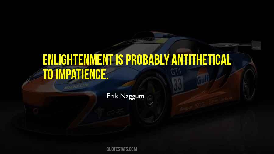 Erik Naggum Quotes #1697190