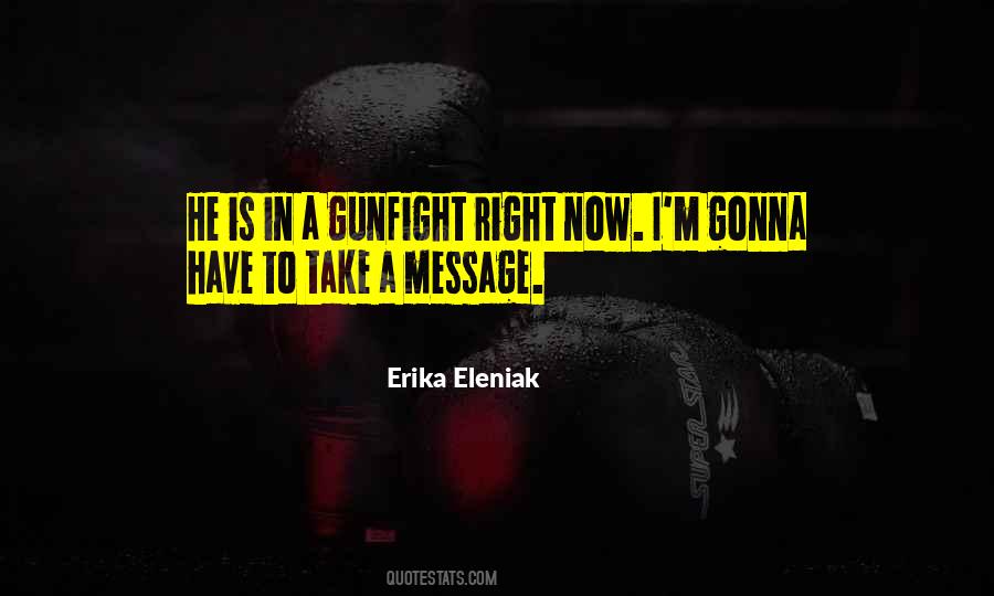 Erika Eleniak Quotes #890939