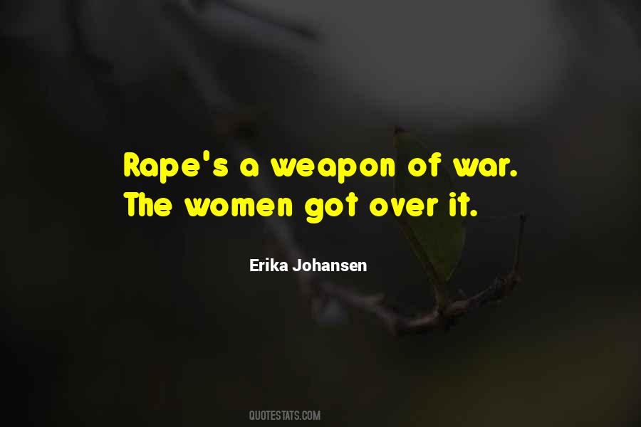 Erika Johansen Quotes #1282661