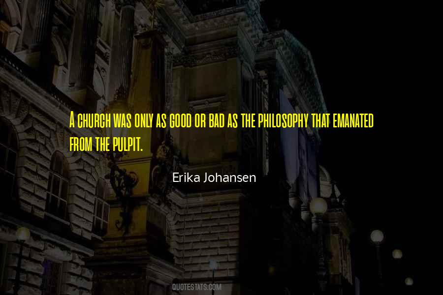 Erika Johansen Quotes #504401