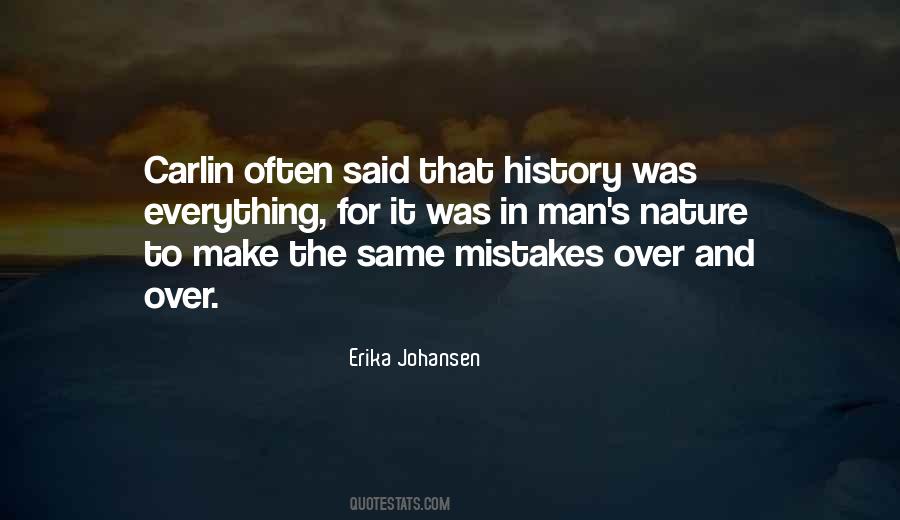 Erika Johansen Quotes #921426