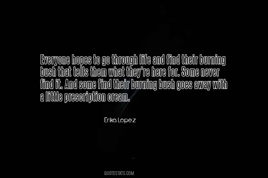 Erika Lopez Quotes #1176513