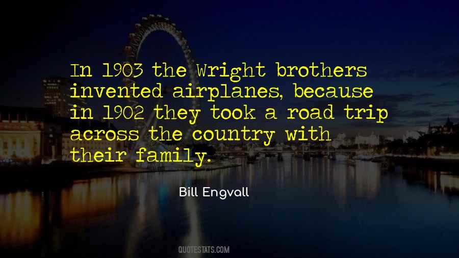 Quotes About Wright Brothers #988637