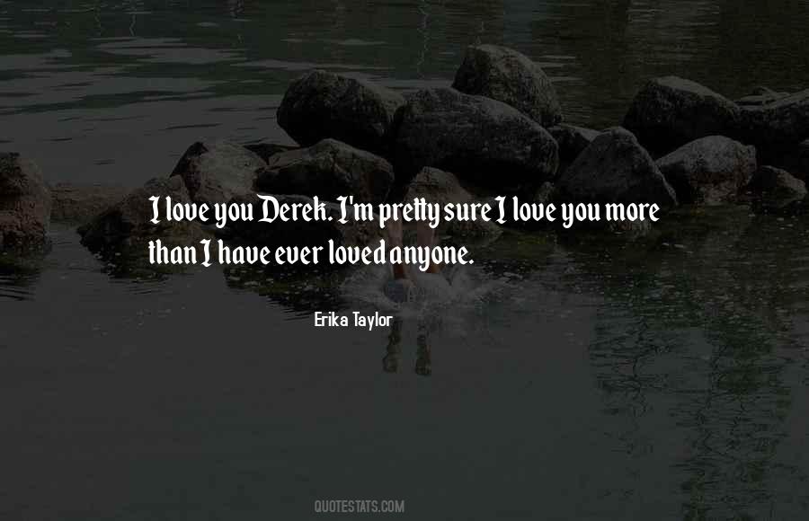 Erika Taylor Quotes #976423