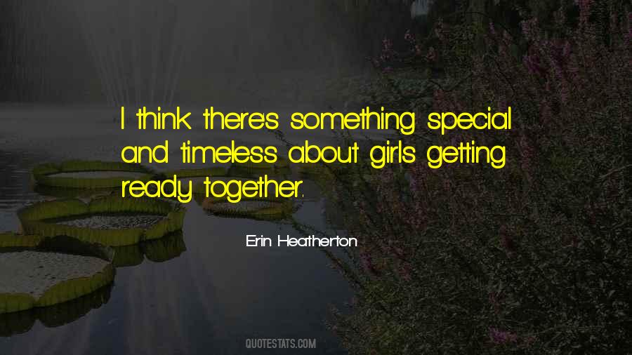 Erin Heatherton Quotes #1728359