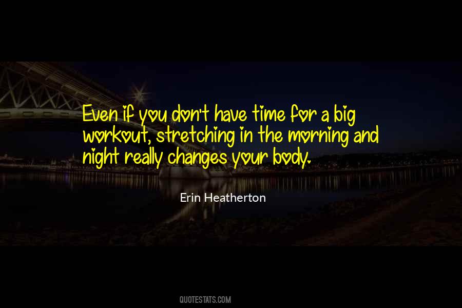 Erin Heatherton Quotes #682103
