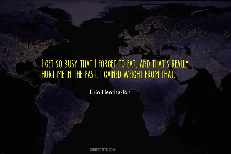 Erin Heatherton Quotes #922613