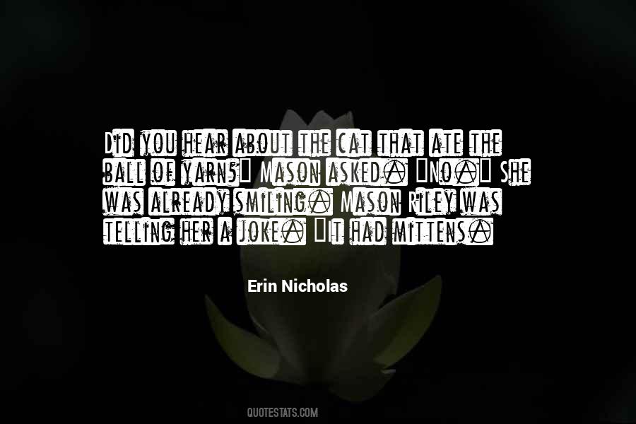 Erin Nicholas Quotes #1185581
