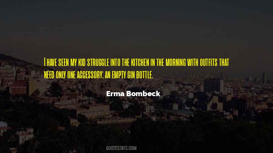 Erma Bombeck Quotes #193614