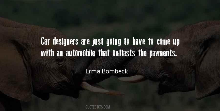 Erma Bombeck Quotes #290039