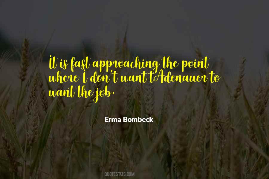 Erma Bombeck Quotes #367404